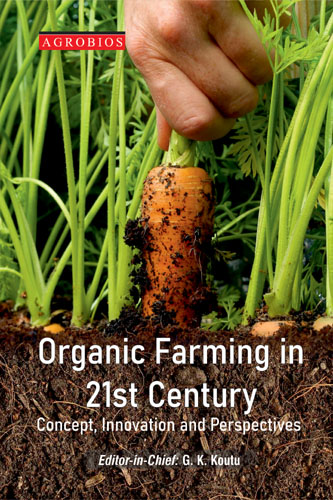 Organic Farming In 21st Century: Concept, Innovation And Perspectives