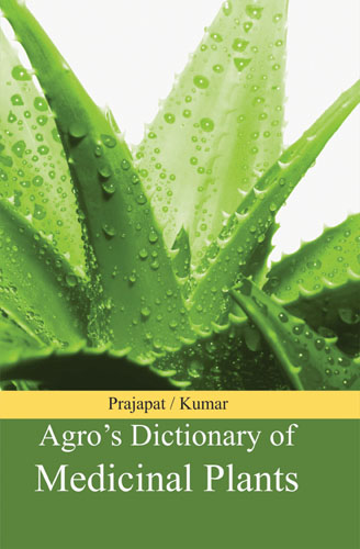 Agros Dictionary Of Medicinal Plants