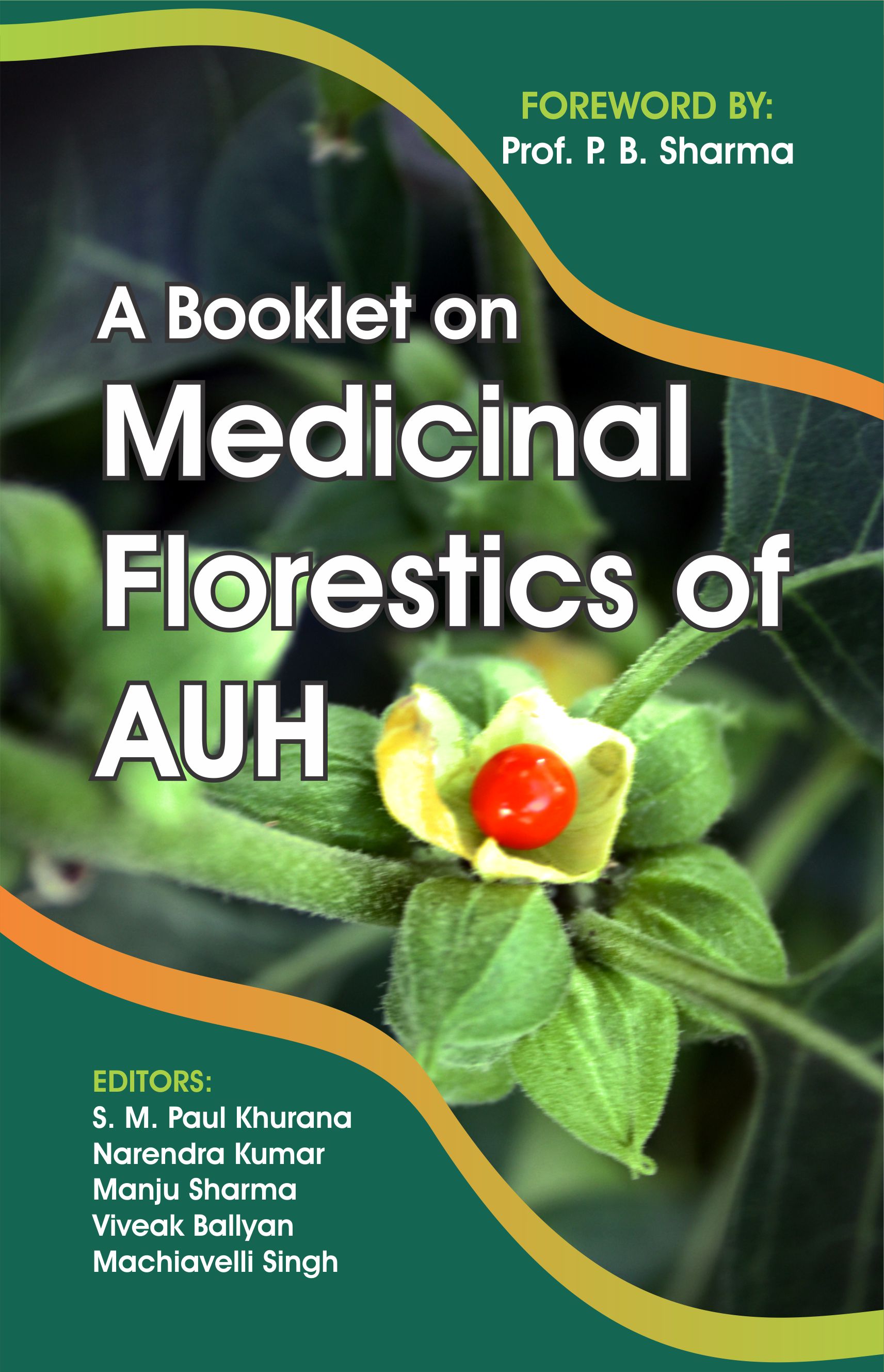 A Booklet On Medicinal Florestics Of Auh