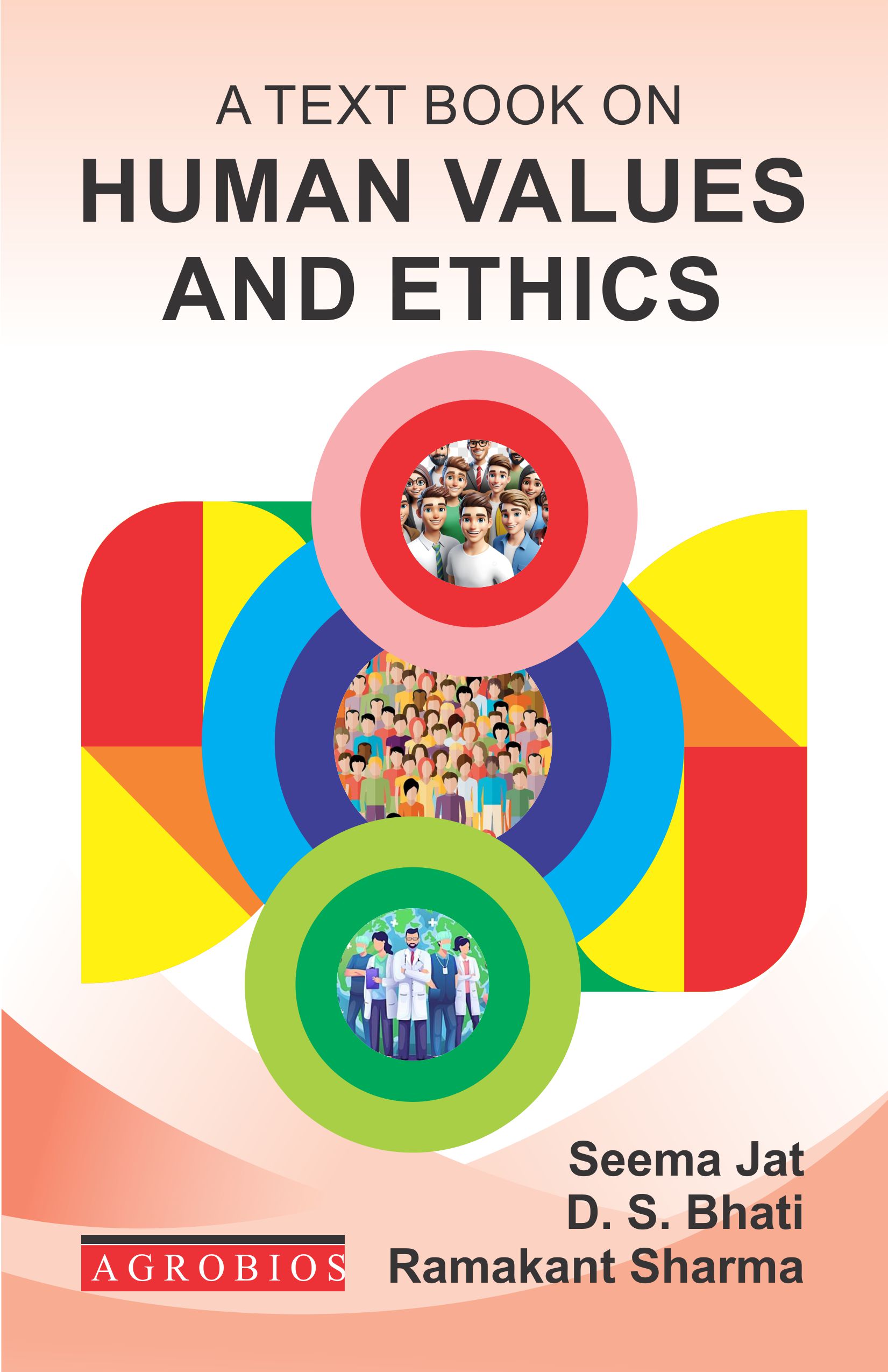 A Textbook On Human Values And Ethics