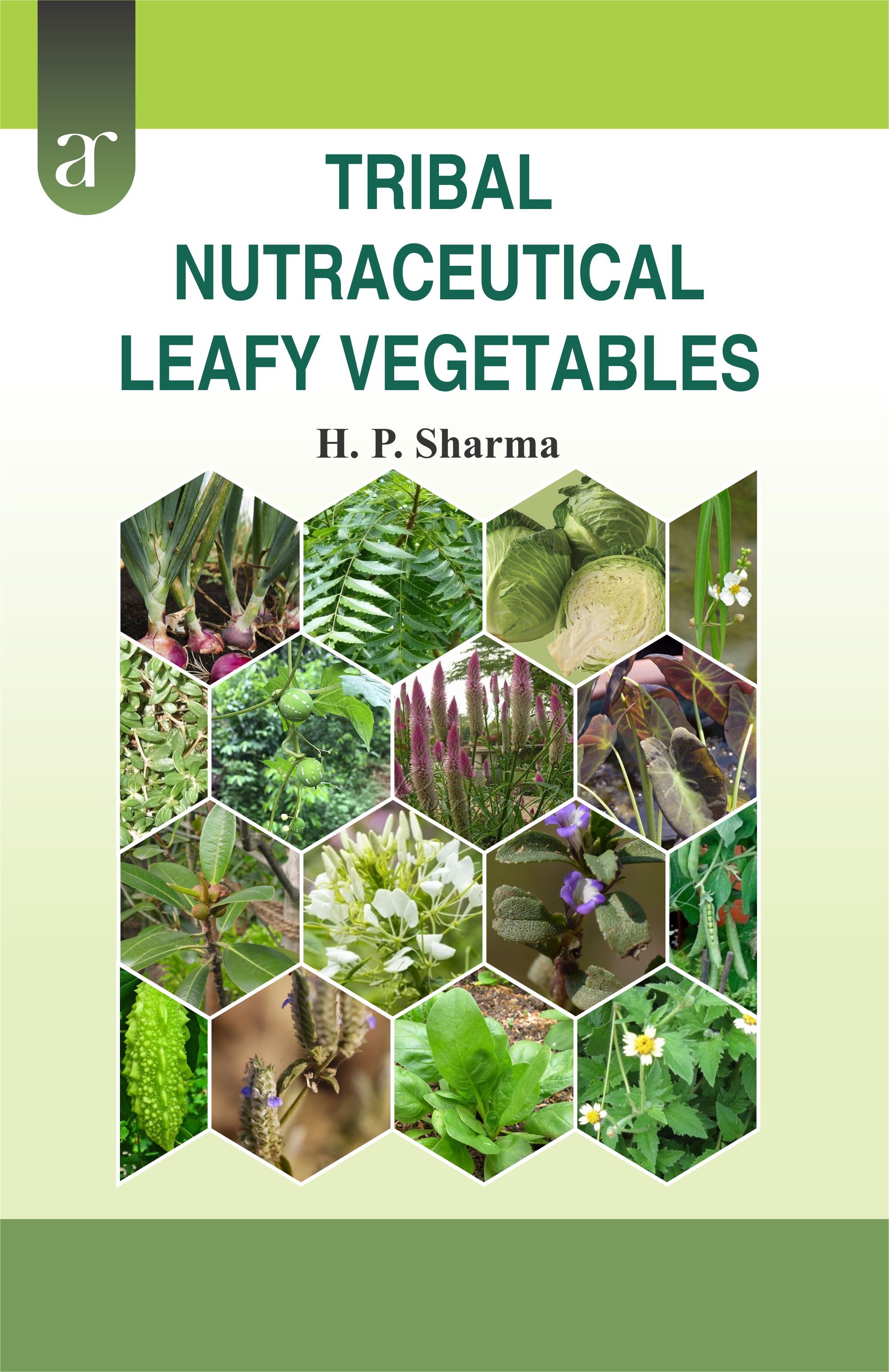 Tribal Nutraceutical Leafy Vegetables