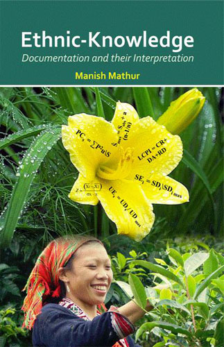 Ethnic- Knowledge: Documentation And Their Interpretation