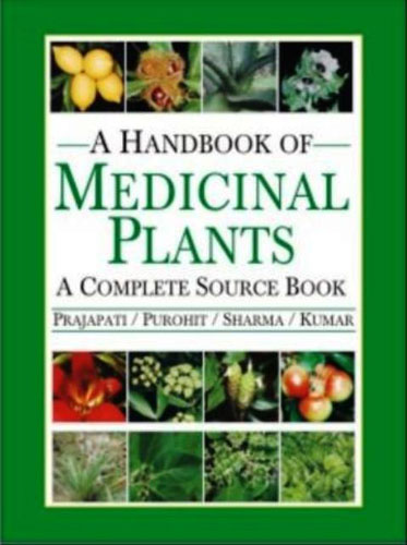 A Handbook Of Medicinal Plants: A Complete Source Book