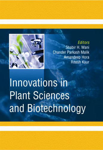 Innovations In Plant Sciences And Biotechnology