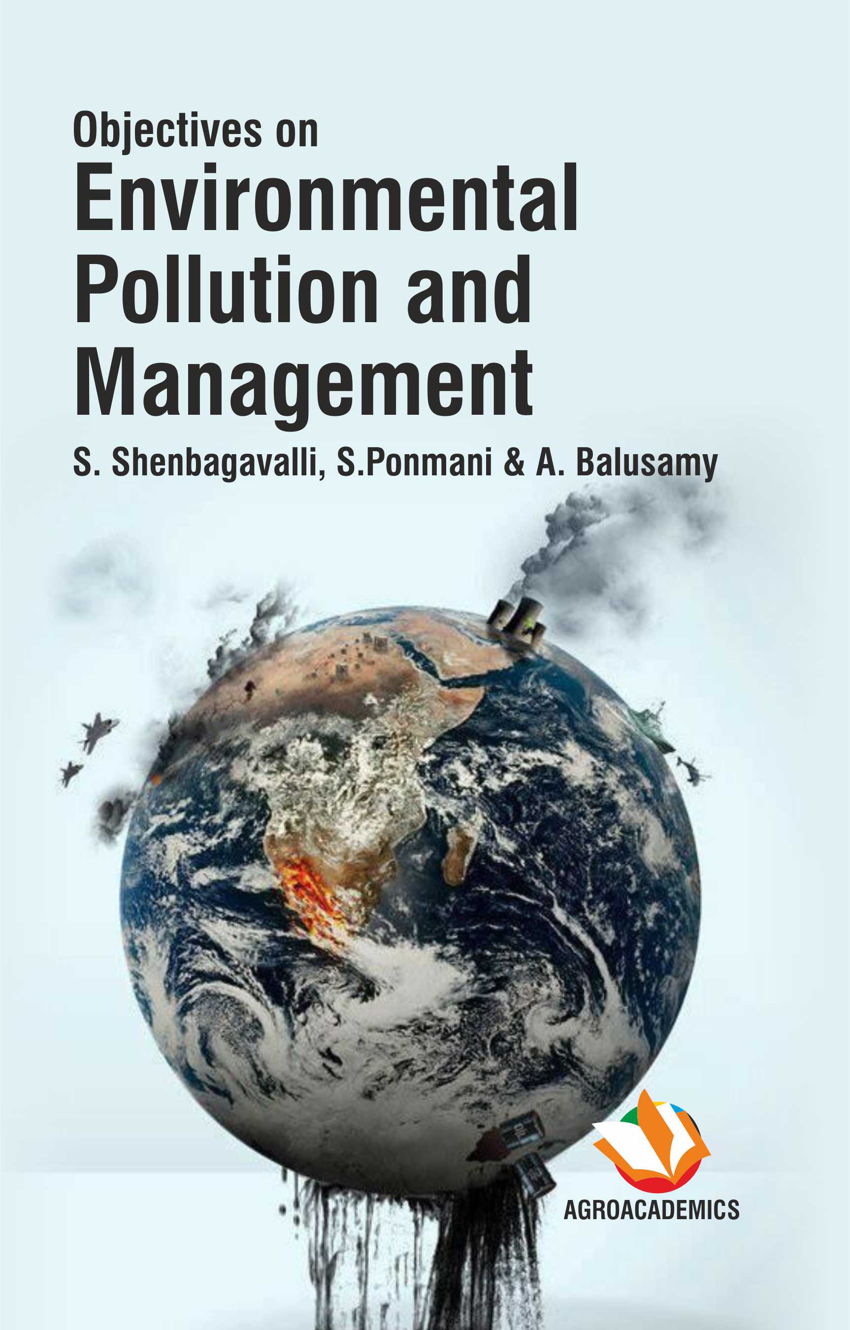 Objectives On Environmental Pollution And Management