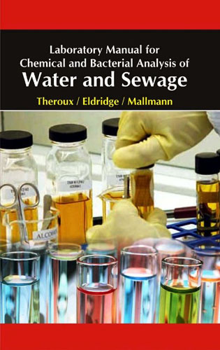 Laboratory Manual Of Chemical And Bacterial Analysis Of Water And Sewage