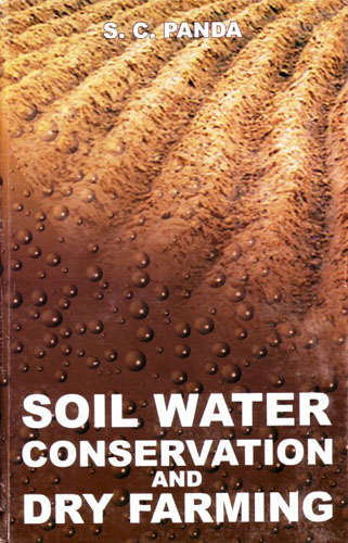 Soil Water Conservation And Dry Farming