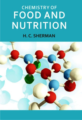 Chemistry Of Food And Nutrition (8th Ed.)