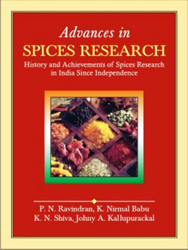 Advances In Spices Research: History And Achievements Of Spices Research In India Since Independence