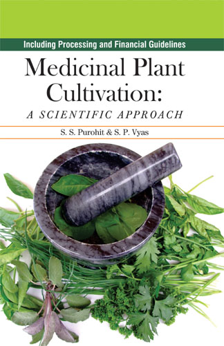 Medicinal Plants Cultivation: A Scientific Approach