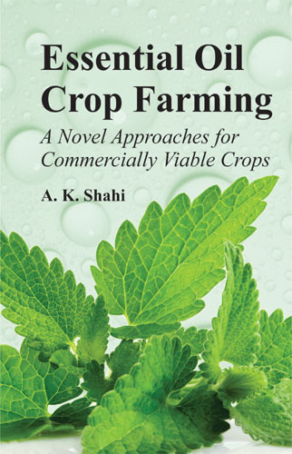 Essential Oil Crop Farming: A Novel Approaches For Commercially Viable Crops