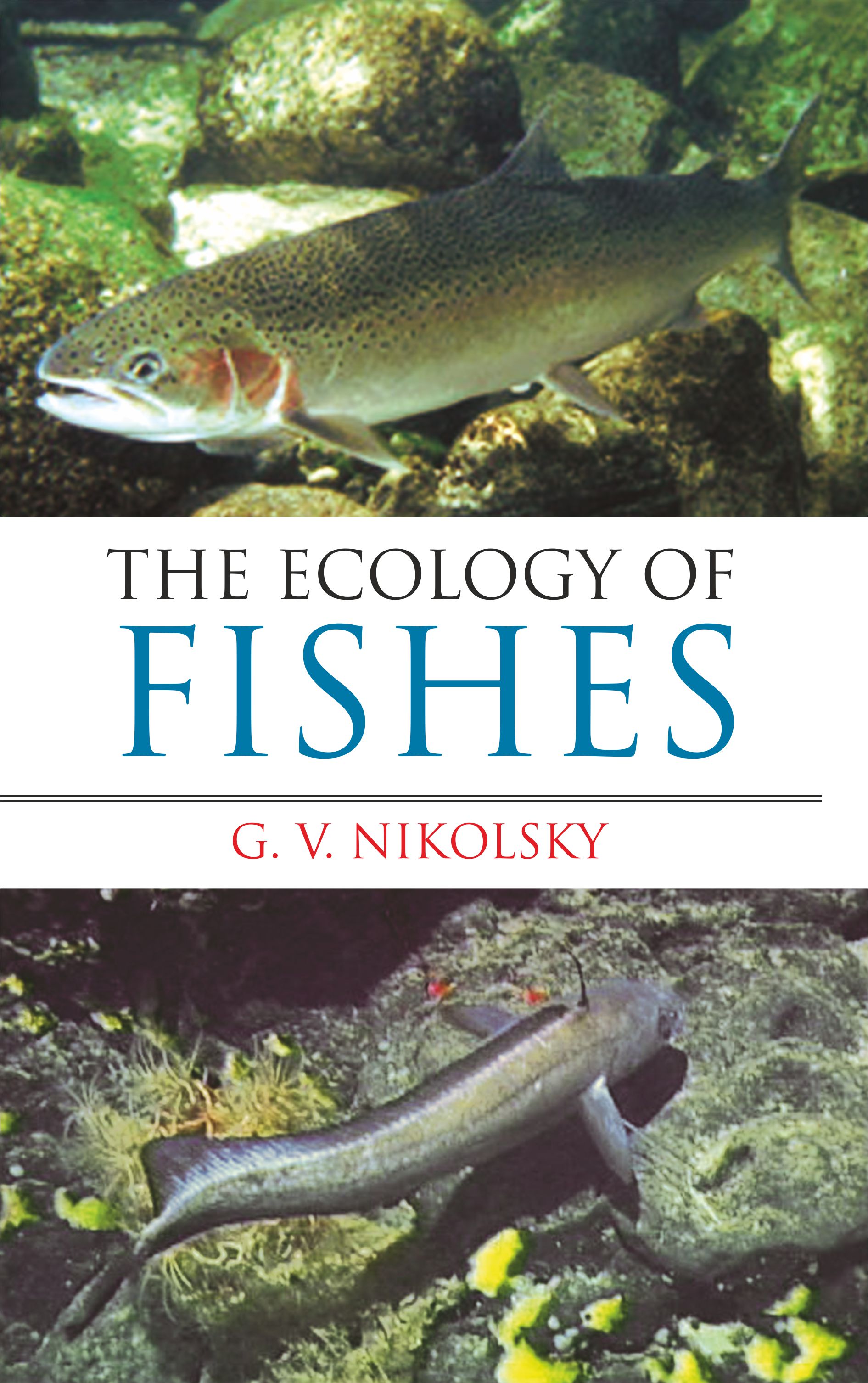 The Ecology Of Fishes